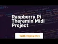 Raspberry pi theremin midi project