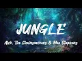 Alok, The Chainsmokers & Mae Stephens - Jungle (lyrics)