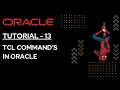 Tutorial - 13 Transaction Control Language TCL Command in Oracle Oracle Playlist Turbo Coding