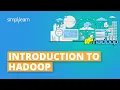 Introduction To Hadoop Hadoop Explained Hadoop Tutorial For Beginners Hadoop Simplilearn