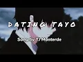 Download Lagu Dating Tayo (slowed + reverb) lyric video - TJ Monterde