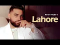 Download Lagu Lahore - Karan Aujla (Official Video) New EP | Karan Aujla New Song | New Punjabi Song 2024 Download Lagu Lahore - Karan Aujla (Official Video) New EP | Karan Aujla New Song | New Punjabi Song 2024