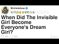 When Did The Invisible Girl Become Everyone s Dream Girl FULL STORY