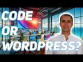 Wordpress vs Coding Why developers SHOULD learn Wordpress