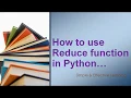 How to use Reduce function in Python Python Reduce Function What is Reduce Function in Python