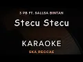 Download Lagu Stecu Stecu - 3Pemuda Berbahaya Feat Sallsa Bintan | Karaoke | Ska Reggae