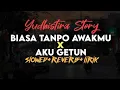 Download Lagu Biasa Tanpo Awakmu x Aku Getun - Adhimas ft Ajeng (slowed+reverb+lirik) | SixteenESTC