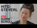 Hito Steyerl Art Automation and Authoritarianism Doomscroll