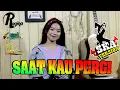 Lagu SAAT KAU PERGI - VAGETOZ ll Reggae Version ll ft Regina (Video)