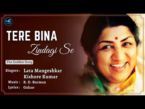 Download MP3 Tere Bina Zindagi Se Koi Shikwa To Nahin (Lyrics) - Lata Mangeshkar #RIP , Kishore Kumar |R.D.BURMAN
