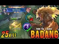 Download Lagu 25 Kills + MANIAC!! Badang Best Build EXP Lane!! - Build Top 1 Global Badang ~ MLBB