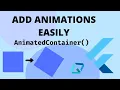 Animated Container Flutter Tutorial for Beginners Add Animations Easily