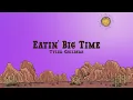 Tyler Childers - Eatin' Big Time (Lyrics)