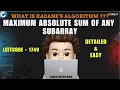 Maximum Absolute Sum of Any Subarray Kadane s Algorithm Leetcode 1749 codestorywithMIK
