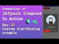 jetpack compose custom dialog android jetpack compose custom alert dialog compose dialog day13