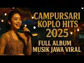 Lagu FULL ALBUM CAMPURSARI TERBAIK SEPANJANG MASA | LAGU JAWA PALING ENAK DIDENGAR@aryaminaka