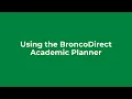 Using the BroncoDirect Academic Planner