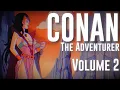 Lagu Conan the Adventurer ⚔ Vol. 2