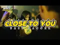Download Lagu PARTY SENTAK🌴 CLOSE TO YOU FULL DROP (M4N PROJEK) BASS GACOR 2025