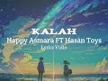 Happy Asmara - Ft Hasan Toys ( KALAH )