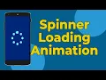 Custom Loading Animation Android Studio Tutorial Android Animation