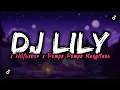 Download Lagu DJ LILY X WILFEXBOR X POMPA POMPA MENGKANE