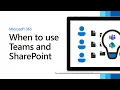 When to use Teams and SharePoint