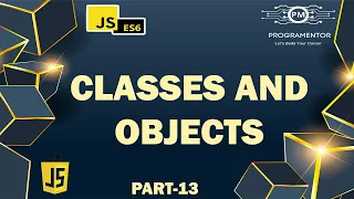 13 Class And Objects In Advance JavaScript JavaScript OOP JavaScript Classes JS