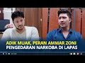 Download Lagu ADITYA Zoni Muak dengan Kelakuan Ammar Terungkap Peran dalam Pengedaran Narkoba di Lapas, Maunya Apa