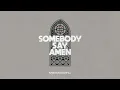 Kristian Stanfill - Somebody Say Amen (Official Audio)
