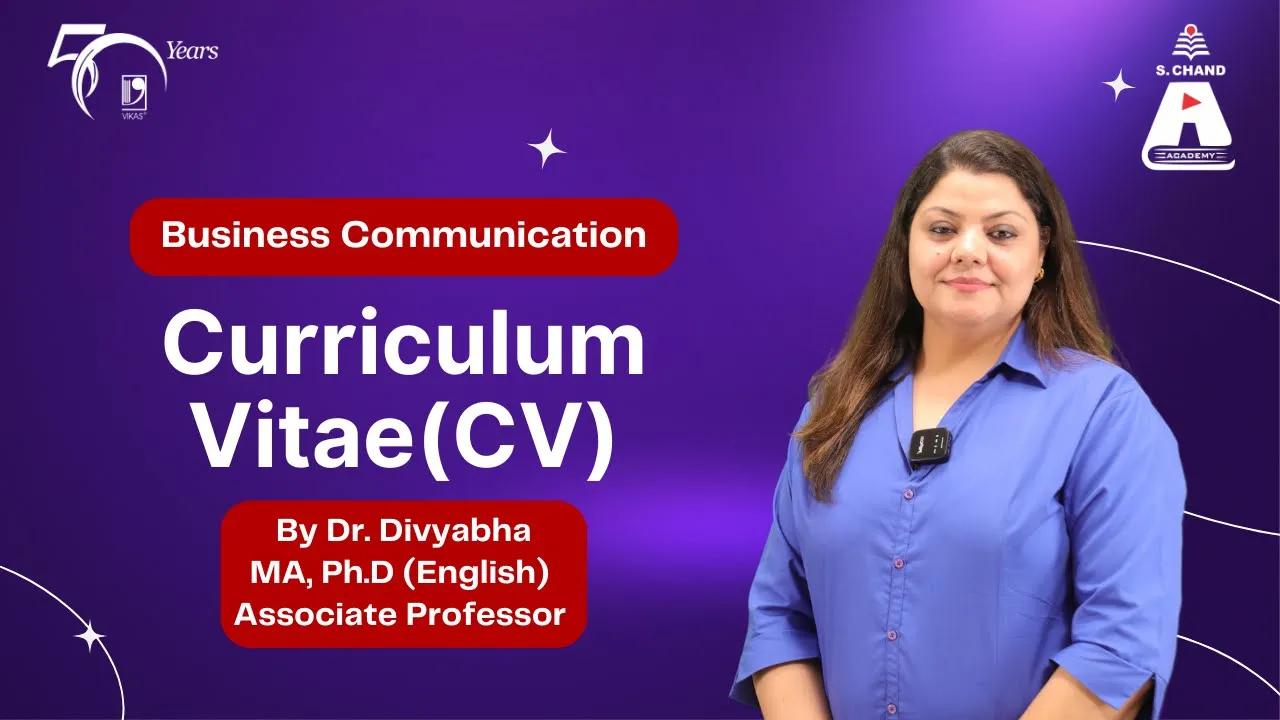 How to make a Curriculum Vitae (CV) | Business Communication | S Chand Academy