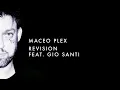 Maceo Plex - Revision feat. Gio Santi