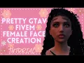 How To Create A Pretty GTAV FiveM Female Face Tutorial