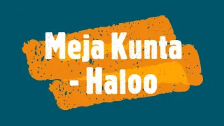 Meja Kunta - Haloo