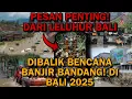 Download Lagu PESAN DARI KAYANGAN‼️DIBALIK BENCANA BANJIR BANDANG BALI‼️