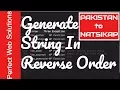 PHP Tutorial Series How To Display a string in reverse oder using strlen function in php 2017