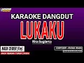 Download Lagu LUKAKU KARAOKE DANGDUT - RITA SUGIARTO
