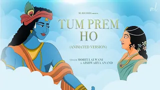 tum prem ho animation radha krishn mohit lalwani