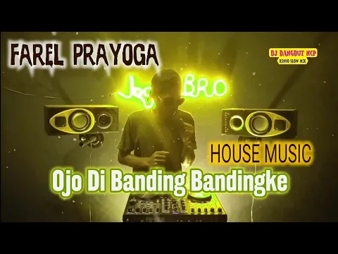 Download MP3 DJ Ojo Di Banding Bandingke [House Music] Slow Mbah