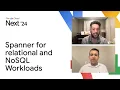 Spanner for relational and NoSQL Workloads