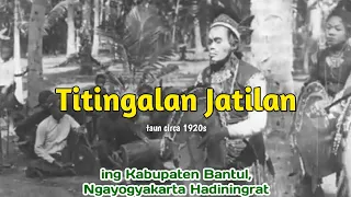 Download Titingalan Jatilan Tempo Doeloe ± taun 1920 Ing Bantul Ngayogyakarta MP3