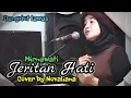 Download Lagu JERITAN HATI  - Mirnawati Dangdut Lawas Novaliana Cover Lagu Dangdut