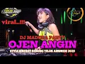 Download Lagu DJ Madura OJEN ANGIN Stell mberot kenong tellok 2025 cocok buat hajatan bass gleerrr.. MP3