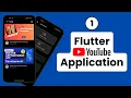 Flutter YouTube Clone App using Firebase 2024 Part 1 Flutter App Development