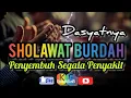 Lagu Dasyatnya Sholawat Burdah, Penyembuh Segala Penyakit