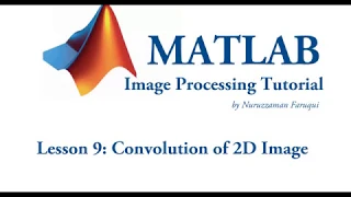 Lesson 9 Convolution of 2D Image