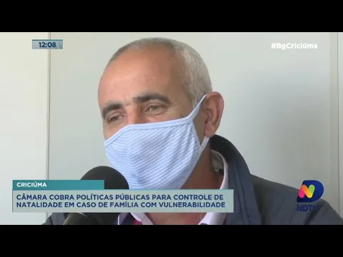 Em Criciúma, vereador cobra política público de controle de natalidade de famílias carentes