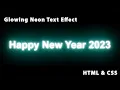 Glowing Text Effects using HTML CSS Glowing Neon Text Effects in HTML using CSS step by step