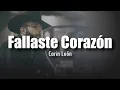Download Lagu LETRA Carin León - Fallaste Corazón