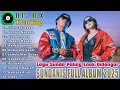 Download Lagu Lagu Sunda Terbaru 2025 Paling Enak Didengar - Lagu Sundanis Full Album Hits Bikin Merinding
